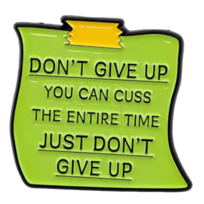 Don't Give Up pin