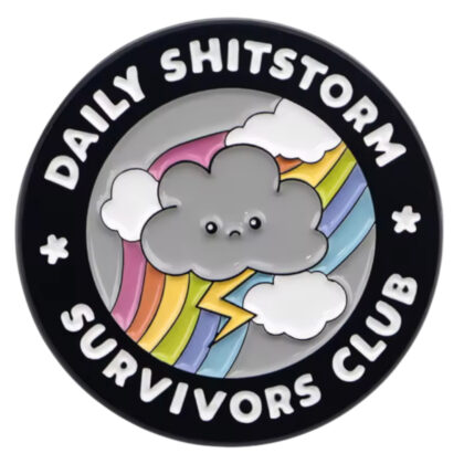 Daily Shitstorm Survivors Club pin