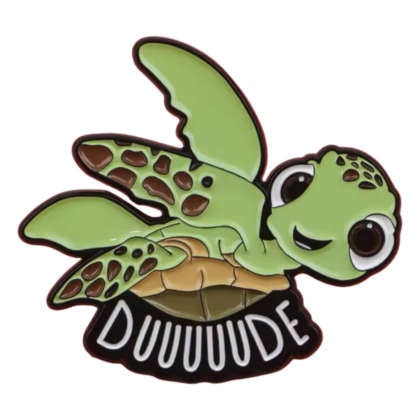 Duuuuude - Squirt Pin