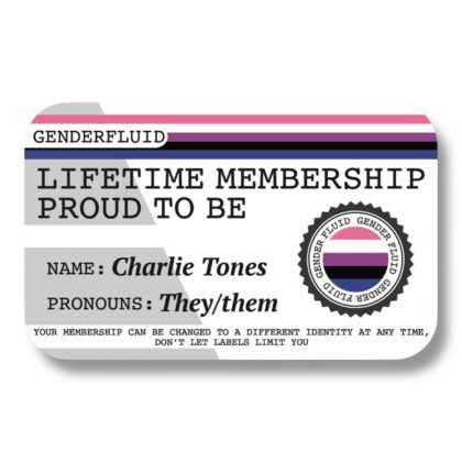 Lifetime Membership Proud To Be Gender Fluid Card